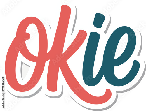Okie vector handwritten word art with a brush stroke style featuring coral red and teal blue colors and a white outline sticker effect
