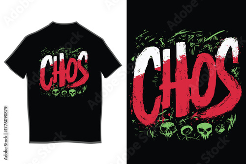 Chaos word typography design on black t-shirt, featuring grunge brush strokes, distressed text, abstract skulls, and vibrant graffiti elements for urban fashion.