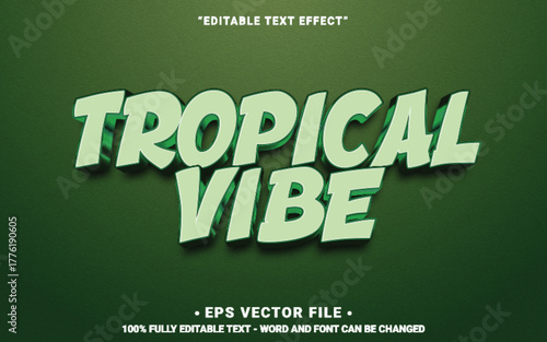 tropical vibe glossy style 3d text effect editable in a green background