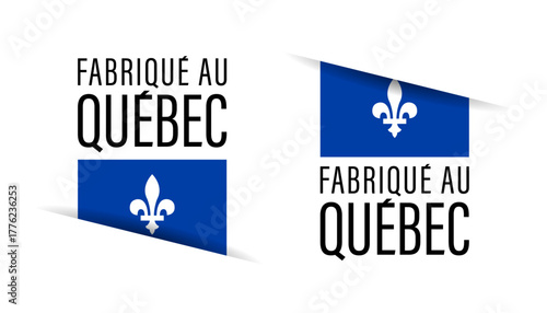 Fabriqué au Québec