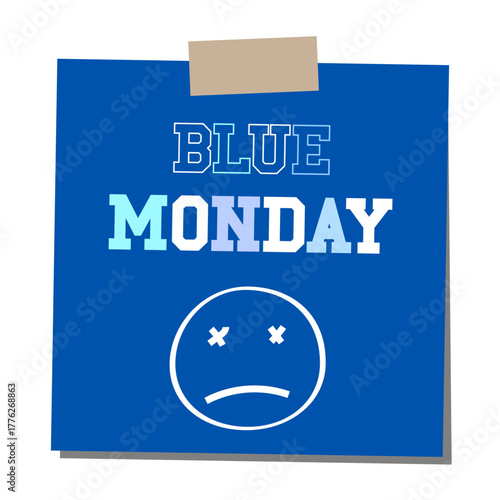 Paper note sticker with sadness emoticon on blue monday theme