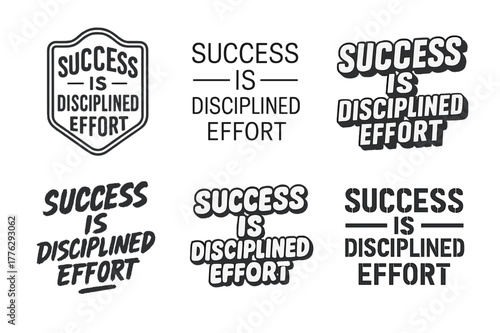 Lettering Harmony Grid. Success is disciplined effort. Set lettering. harmonious lettering variations of the same emblematic concept, each with different