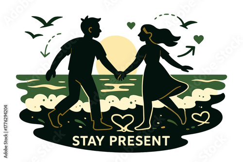 Seaside Silhouette. Seaside silhouette. A couple holds hands at the shoreline as foam sketches hearts; gulls draw dotted arcs above. ?Stay present? glows faint