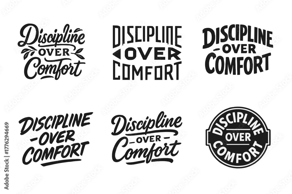 Fototapeta premium Artistic Lettering Variations. Discipline Over Comfort. Set lettering. harmonious lettering variations of the same emblematic concept, each with different
