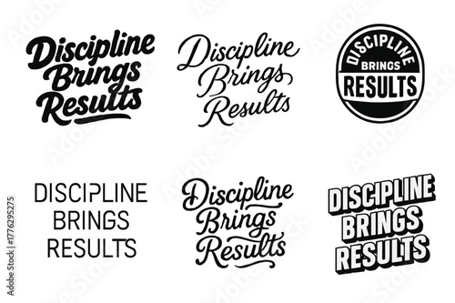 Creative Lettering Grid. Discipline brings results. Set lettering. harmonious lettering variations of the same emblematic concept, each with different artistic
