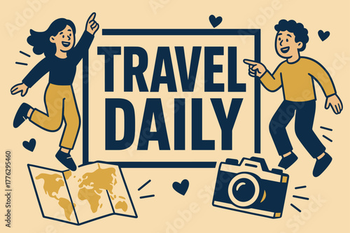 Bold Travel Banner. Travel daily banner, flat vector illustration, bold oversized text inside rectangular frame, cartoon characters pointing and jumping, map