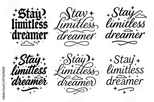 Limitless Dreamer Calligraphy. Stay limitless dreamer. Create a calligraphy lettering illustration of the
