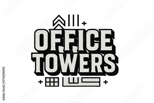 Bold Geometric Lettering. Office Towers ? bold block geometric lettering; thick massy letters with geometric serifs, heavy outer outline, strong cast shadow;