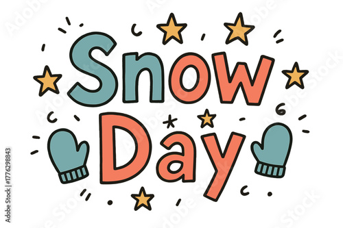 Snow Day Doodles. Snow Day ? Doodle / Sketch; playful uneven letters outlined in black, filled with light blue