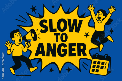 Energetic Comic Burst Banner. Slow to Anger banner, flat vector illustration, bold oversized text inside comic burst banner, cartoon characters jumping and