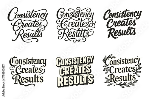 Diverse Lettering Styles Grid. Consistency Creates Results. Set lettering. harmonious lettering variations of the same emblematic concept, each with different