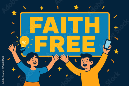 Joyful Celebration Banner. Faith free banner, flat vector illustration, bold oversized text inside rectangular frame, cartoon characters standing and raising