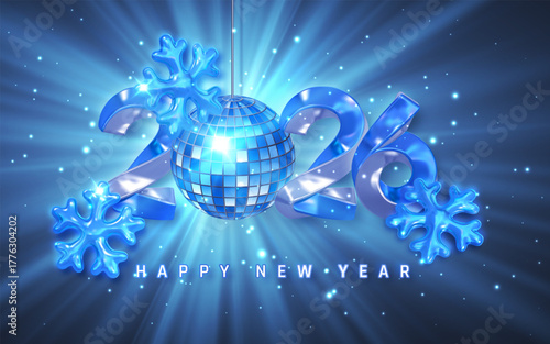 Happy New Year 2026 In Blue Colors With Shiny Disco Ball, Metallic Numbers, And Glowing Snowflakes On Dark Background. Festive Winter Holiday Celebration Design. Vector Illustration