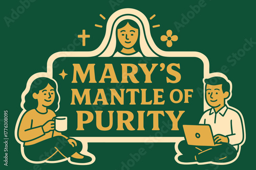 Purity Banner Design. Mary?s Mantle of Purity banner, flat vector illustration, bold oversized text inside sticker outline, cartoon characters sitting and