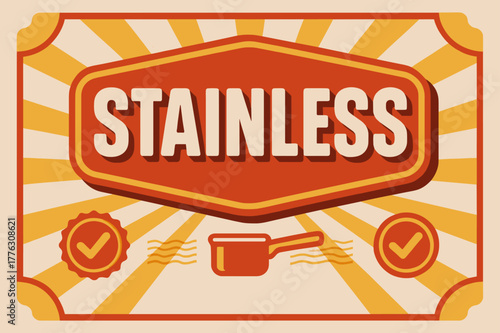 Retro Steel Poster Design. Stainless Front ? Retro Poster; chunky rounded title inside a framed badge; diagonal rays and ticket corners; strong offset shadow;