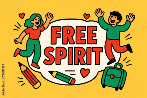 Free Spirit Celebration. Free spirit banner, flat vector illustration, bold oversized text inside sticker outline, cartoon characters dancing and waving,