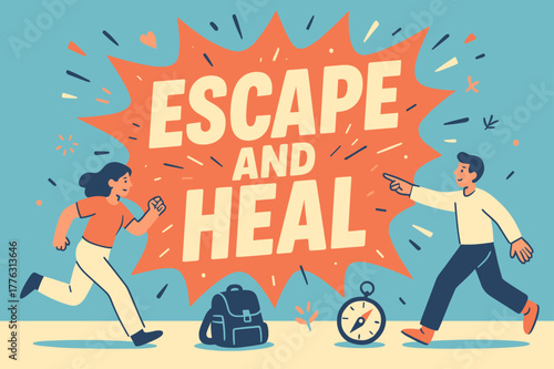 Escape and Heal. Escape and heal banner, flat vector illustration, bold oversized text inside splash explosion, cartoon characters running and pointing,