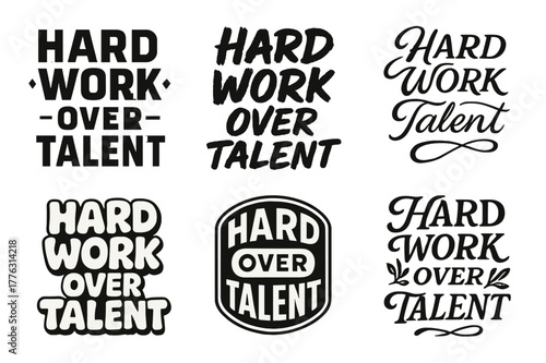 Creative Lettering Variations. Hard work over talent. Set lettering. harmonious lettering variations of the same emblematic concept, each with different