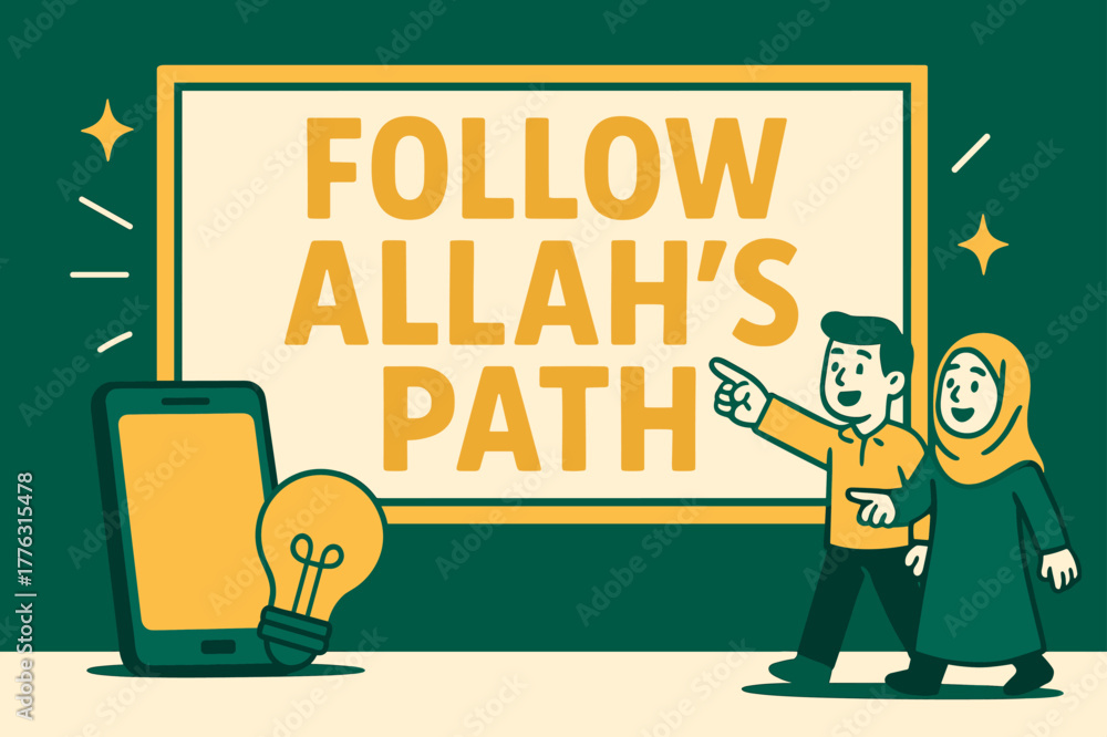 Fototapeta premium Follow Allah's Path Banner. Follow Allah?s Path banner, flat vector illustration, bold oversized text inside rectangular frame, cartoon characters standing and