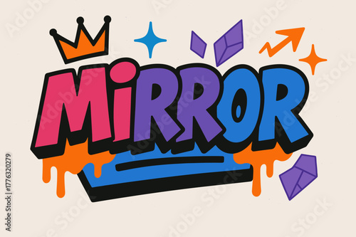 Vibrant Graffiti Creativity. Mirror Tag ? Graffiti Simplified; thick bubble/block letters on a tilted baseline; flat spray fills with bold outline and a few