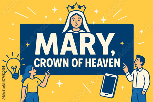 Heavenly Banner Display. Mary Crown of Heaven banner, flat vector illustration, bold oversized text inside rectangular frame banner, cartoon characters