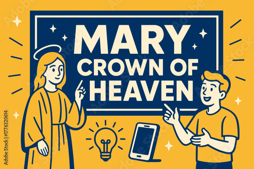 Mary Crown Banner. Mary Crown of Heaven banner, flat vector illustration, bold oversized text inside rectangular frame banner, cartoon characters standing and