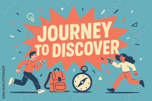 Adventure Awaits. Journey to discover banner, flat vector illustration, bold oversized text inside splash explosion, cartoon characters running and pointing,