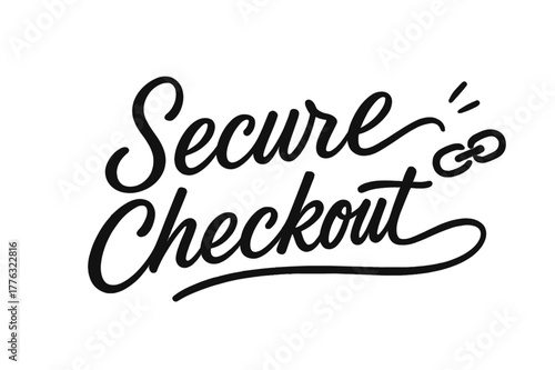 Elegant Script Checkout. . Secure Checkout ? Script Hand-Lettering: smooth brush-style semi-cursive with gentle slant and steady rhythm; long connecting