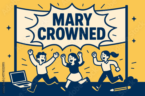 Celebratory Crowning Scene. Mary Crowned Above banner, flat vector illustration, bold oversized text inside comic burst, cartoon characters running and