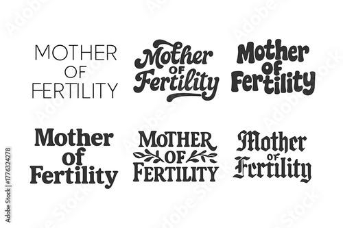 Lettering Style Variations. Mother of Fertility. Set lettering. harmonious lettering variations of the same emblematic concept (Modern minimal monoline