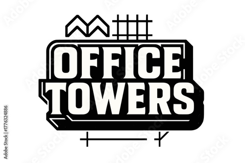 Bold Geometric Lettering. Office Towers ? bold block geometric lettering; thick massy letters with geometric serifs, heavy outer outline, strong cast shadow;