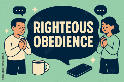 Righteous Obedience Banner. Righteous Obedience banner, flat vector illustration, bold oversized text inside rounded blob banner, cartoon characters standing