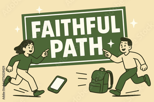 Faithful Path Banner. Faithful Path banner, flat vector illustration, bold oversized text inside rectangular frame banner, cartoon characters running and