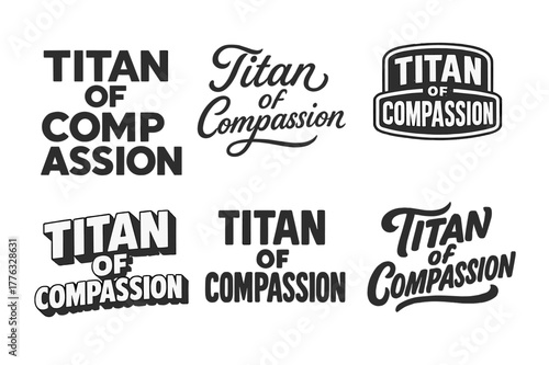 Lettering Harmony Grid. Titan of Compassion. Set lettering. harmonious lettering variations of the same emblematic concept (Abstract geometric letterforms,