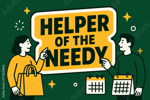 Helper of the Needy. Helper of the Needy banner, flat vector illustration, bold oversized text inside sticker outline banner, cartoon characters standing and