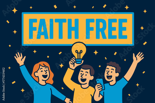 Joyful Celebration Banner. Faith free banner, flat vector illustration, bold oversized text inside rectangular frame, cartoon characters standing and raising