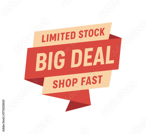 Flat vector folded strip design top text LIMITED STOCK main text BIG DEAL bottom text SHOP FAST modern folded banner red and beige palette