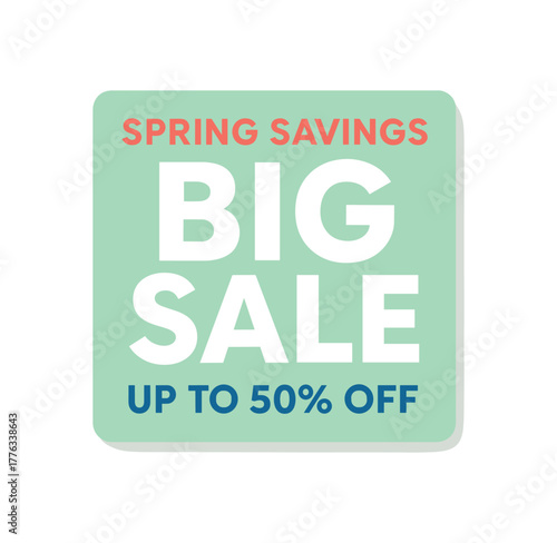 Flat vector label design top text SPRING SAVINGS main text BIG SALE bottom text UP TO 50% OFF rectangular pastel green label with soft shadow
