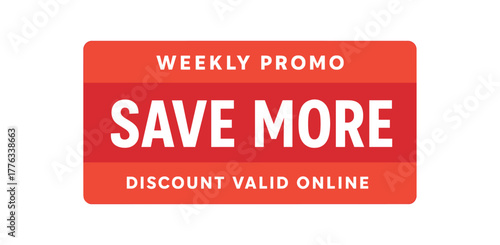 Flat vector horizontal bar design top text WEEKLY PROMO main text SAVE MORE bottom text DISCOUNT VALID ONLINE wide red bar layout with clean divisions