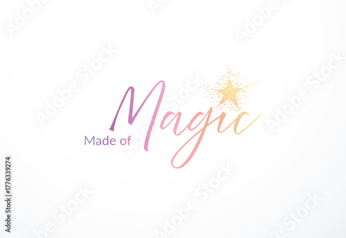 Soft-colored handwritten inscription "Made of Magic" with a sparkling star on a clean white background..