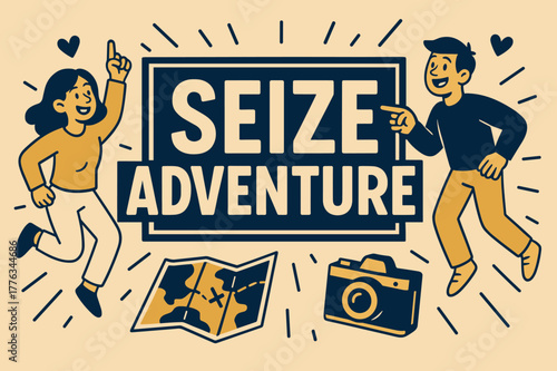 Seize Adventure Banner. Seize adventure banner, flat vector illustration, bold oversized text inside rectangular frame, cartoon characters pointing and