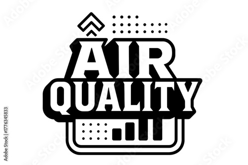 Bold Geometric Typography. Air Quality ? bold block geometric lettering; thick massy letters with geometric serifs, heavy outer outline, strong cast shadow;