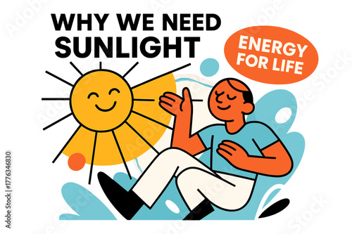 Sunlight_ Energy for Life. Why We Need Sunlight. A glowing sun radiates soft geometric beams toward a smiling figure soaking in warmth. Floating text reads