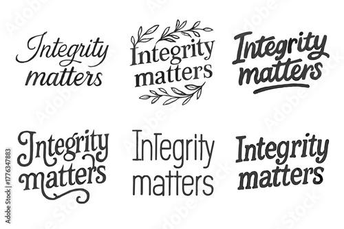 Integrity Lettering Variations. Integrity matters. Set lettering. harmonious lettering variations of the same emblematic concept, each with different artistic