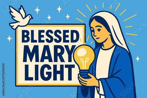 Blessed Mary Light. Blessed Mary Light banner, flat vector illustration, bold oversized text inside rectangular frame banner, cartoon characters standing and