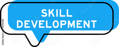 Speech banner and blue shade with word skill development on white background