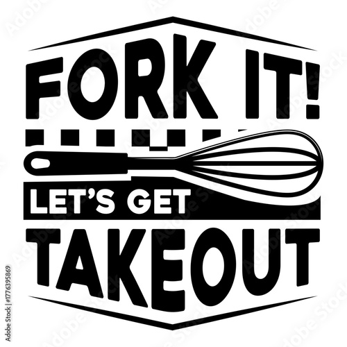 fork it! let’s get takeout