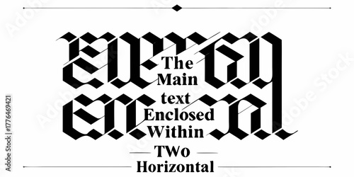 Gothic blackletter typography design with text enclosed within two horizontal lines