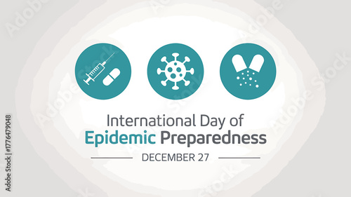 International Day of Epidemic Preparedness observed every year on December 27th with vector icons of medication and virus