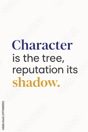 Inspiring quote on character and reputation perfect for social media and presentations about ethics now